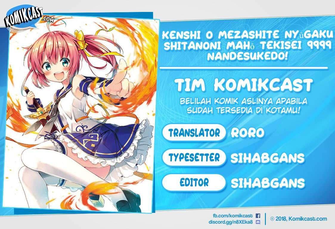 Kenshi wo Mezashite Nyuugaku shita no ni Mahou Tekisei 9999 nan desu kedo!? Chapter 15 Bahasa Indonesia